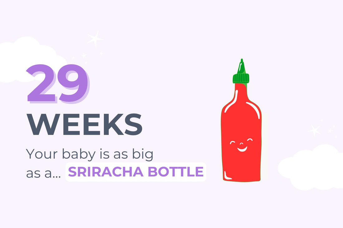 29-weeks-pregnant-your-baby-is-as-big-as-a-sriracha-bottle