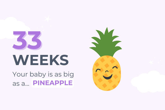 33 weeks: your baby is as big as a pineapple